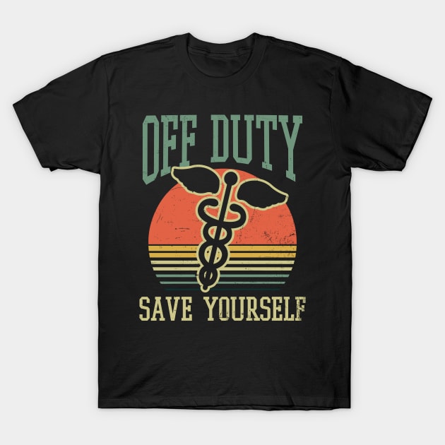 Paramedic Shirt | Off Duty Safe Yourself T-Shirt by Gawkclothing